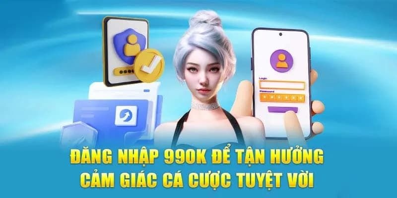 Đơn giản với 4 bước có thể hoàn thiện vào trải nghiệm 99OK