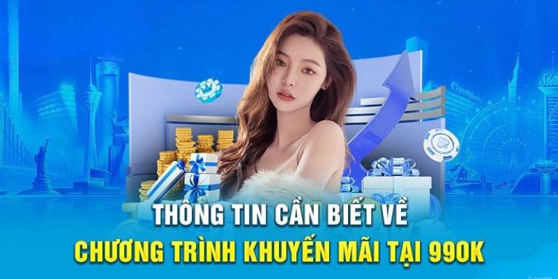 Khuyến Mãi 99OK – Nhận Quà Liền Tay, Trúng Thưởng Mê Say 1 Khuyến Mãi 99OK – Nhận Quà Liền Tay, Trúng Thưởng Mê Say